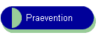 Praevention